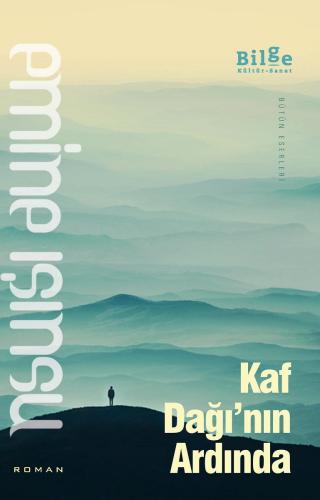Kaf Dağı'nın Ardında - Emine Işınsu