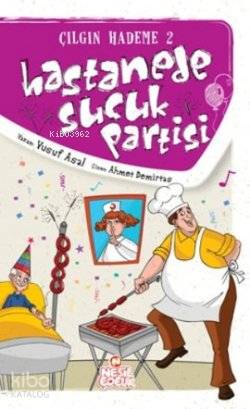 Hastanede Sucuk Partisi - Yusuf Asal