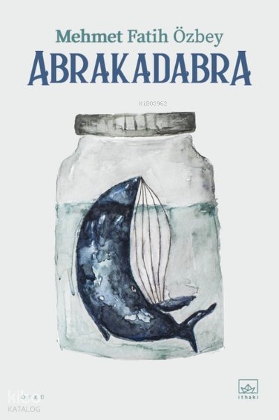 Abrakadabra - Mehmet Fatih Özbey