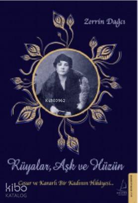 Rüyalar, Aşk ve Hüzün