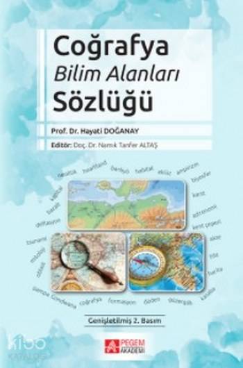 Coğrafya Bilim Alanları Sözlüğü - Hayati Doğanay