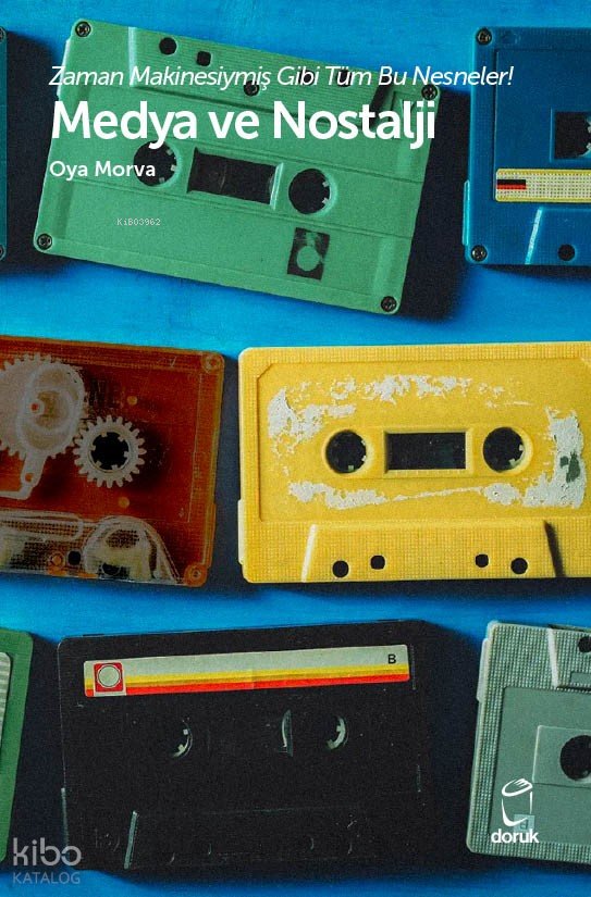 Medya ve Nostalji - Oya Morva