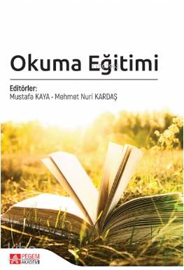 Okuma Eğitimi - Mehmet Nuri Kardaş, Mustafa Kaya