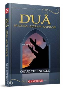 Dua - Oğuz Çetinoğlu