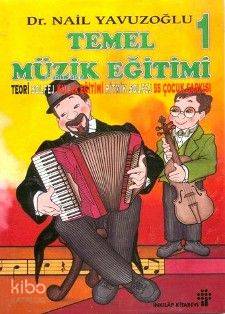 Temel Müzik Eğitimi I - (2 Kaset ile) - Nail Yavuzoğlu