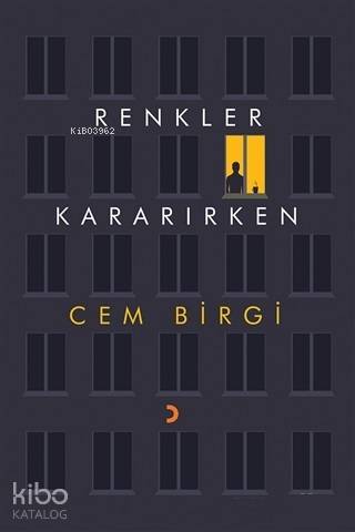 Renkler Kararırken