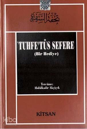 Tuhfetüs Sefere (Bir Hediye) - Muhyiddin İbn Arabi