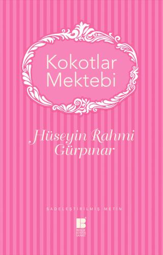 Kokotlar Mektebi - Hüseyin Rahmi Gürpınar
