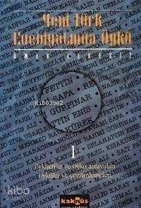 Yeni Türk Edebiyatında Öykü 1 - Ömer Lekesiz