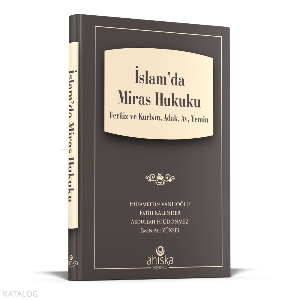 İslam'da Miras Hukuku - Hüsamettin Vanlıoğlu