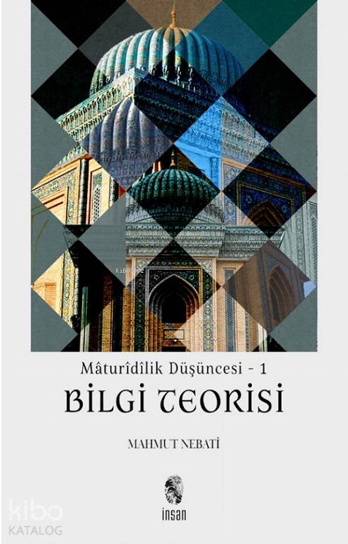 Mâturîdîlik Düşüncesi - Mahmut Nebati