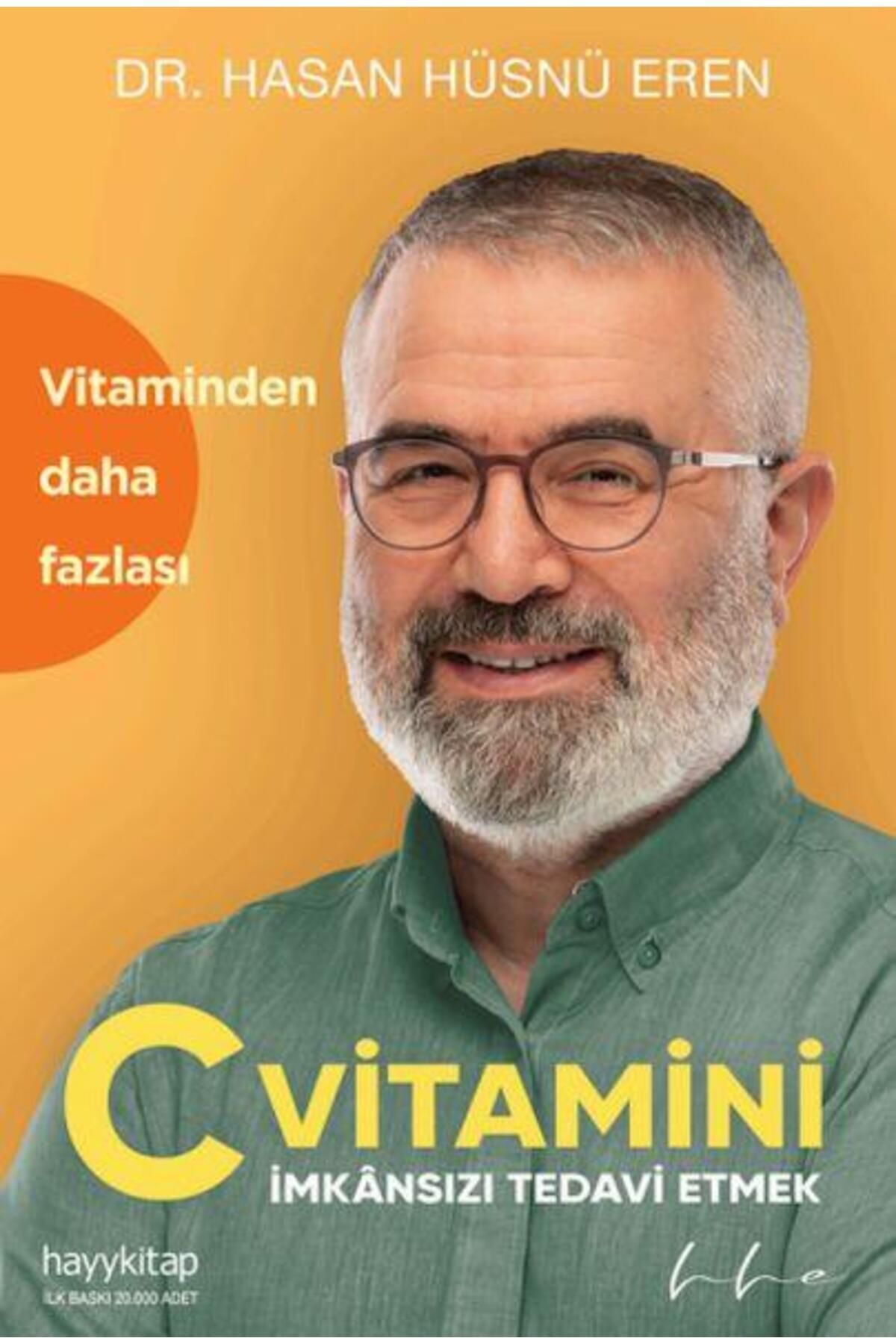 C VİTAMİNİ - İMKANSIZI TEDAVİ ETMEK