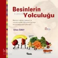 Besinlerin Yolculuğu - Orhan Özbey
