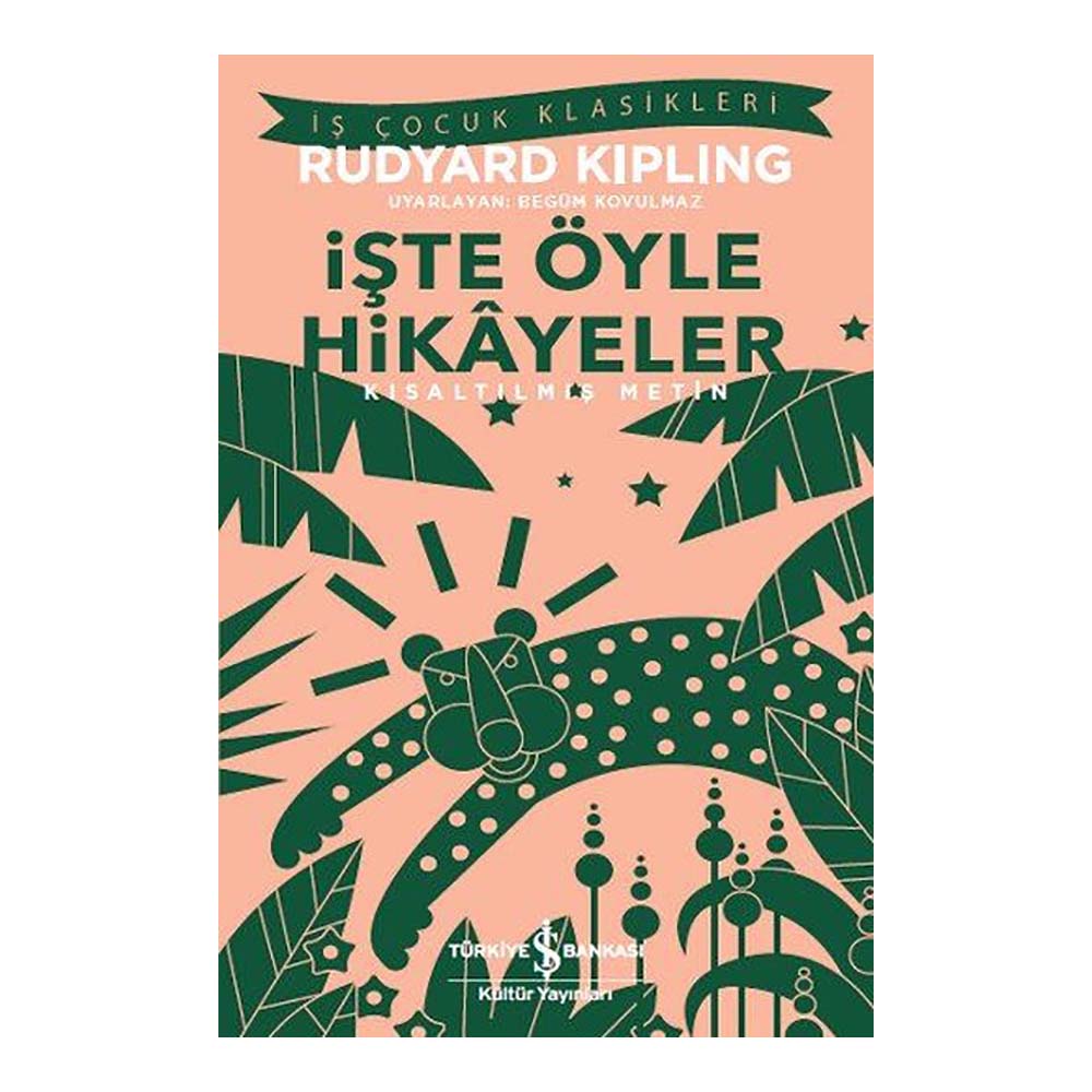 İŞTE ÖYLE HİKAYELER ( ÇOÇUK KLASİKLERİ )