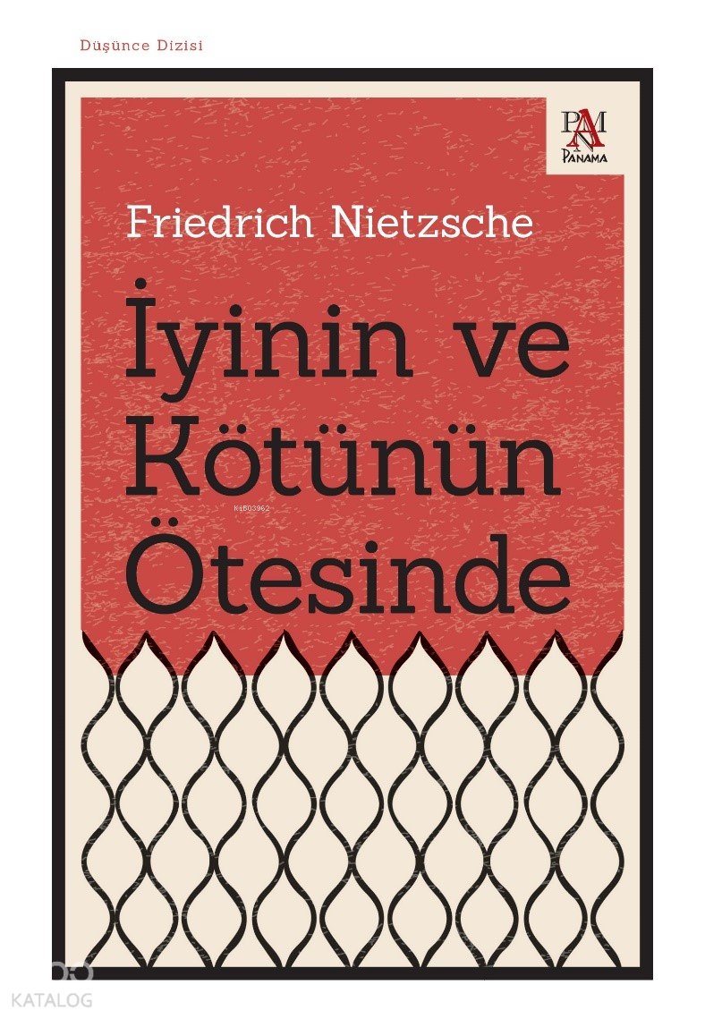 İyinin Ve Kötünün Ötesinde - Friedrich Nietzsche