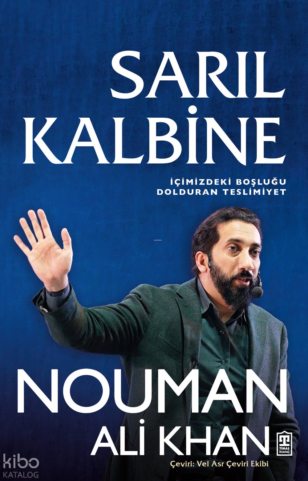 Sarıl Kalbine - Nouman Ali Khan