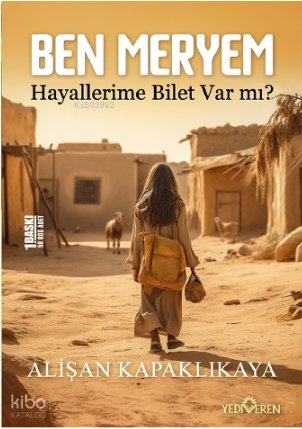 Ben Meryem-Hayallerime Bilet Var Mı? - Alişan Kapaklıkaya