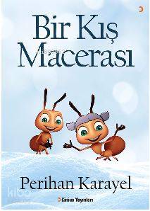 Bir Kış Macerası - Perihan Karayel