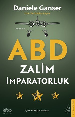 ABD: Zalim İmparatorluk - Daniele Ganser