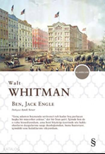 Ben, Jack Engle - Walt Whitman