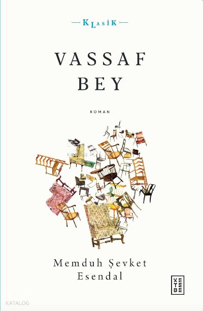 Vassaf Bey - Memduh Şevket Esendal