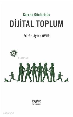 Korona Günlerinde Dijital Toplum