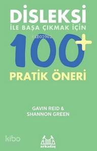 Disleksi ile Başa Çıkmak İçin 100+ Pratik Öneri - Shannon Green