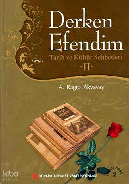 Derken Efendim 2