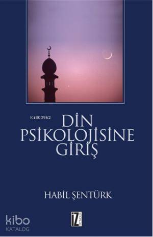 Din Psikolojisine Giriş - Hâbil Şentürk