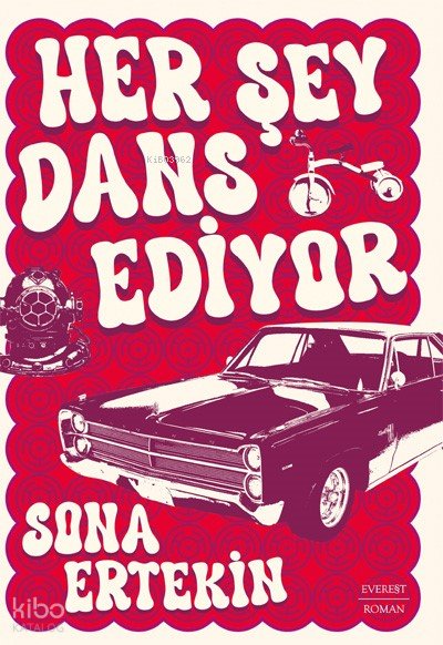 Her Şey Dans Ediyor - Sona Ertekin