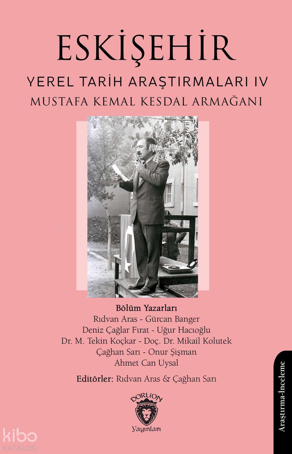Eskişehir Yerel Tarih Araştırmaları IV - Kolektif