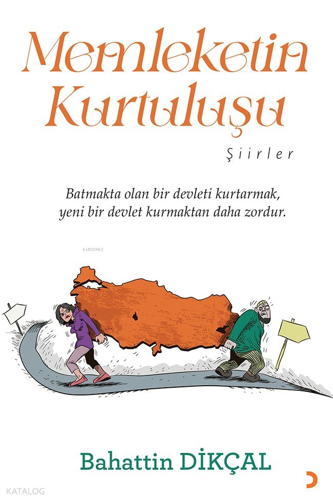 Memleketin Kurtuluşu - Bahattin Dikçal