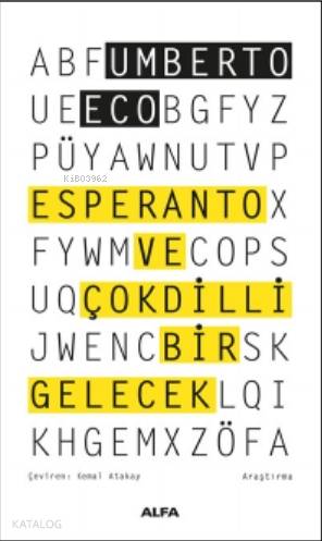 Esperanto ve Çok Dilli Bir Gelecek - Umberto Eco