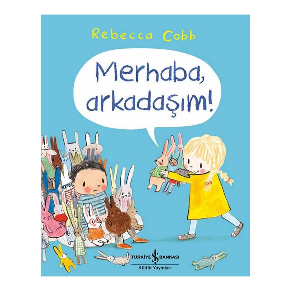 MERHABA ARKADAŞIM !