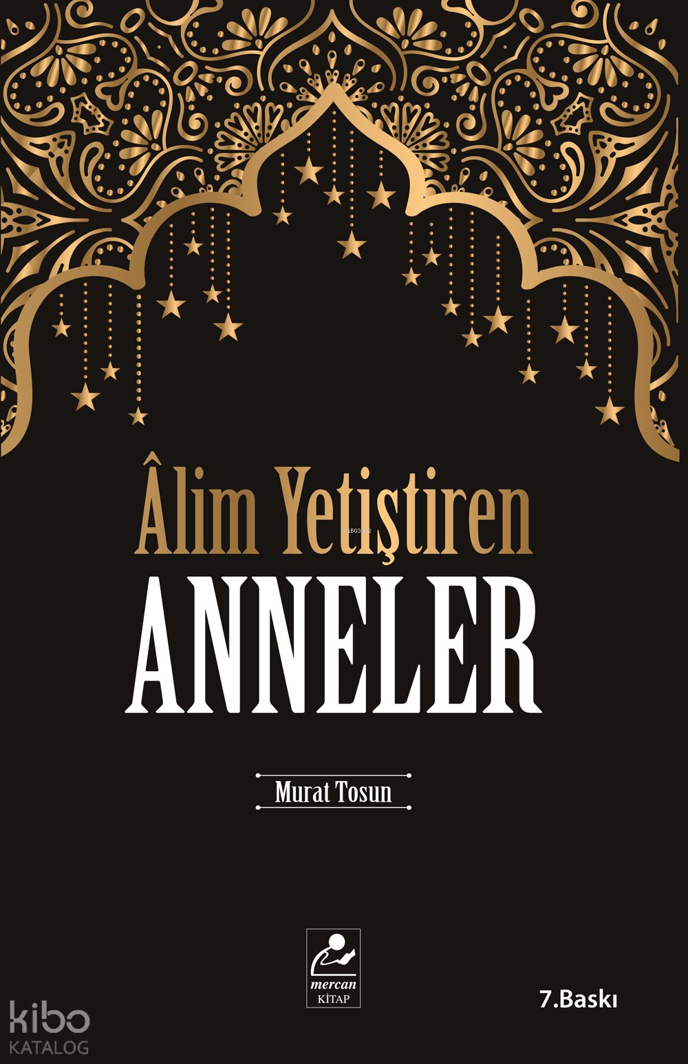 Alim Yetiştiren Anneler - Murat Tosun