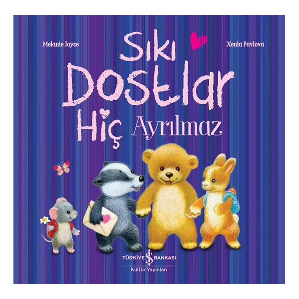 SIKI DOSTLAR HİÇ AYRILMAZ