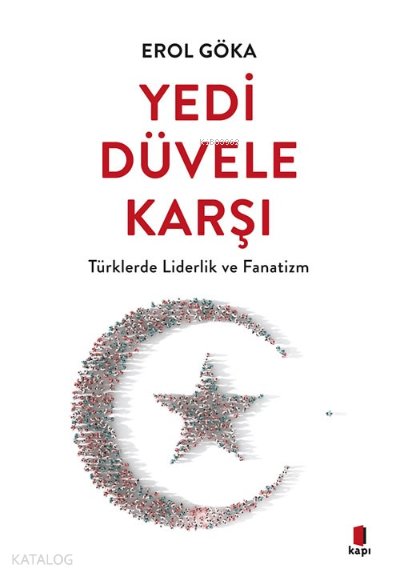 Yedi Düvele Karşı - Erol Göka