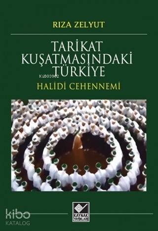 Tarikat Kuşatmasındaki Türkiye