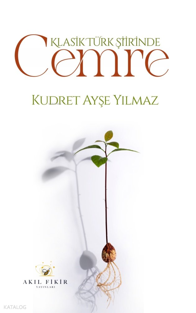 Klasik Türk Şiirinde Cemre - Kudret Ayşe Yılmaz