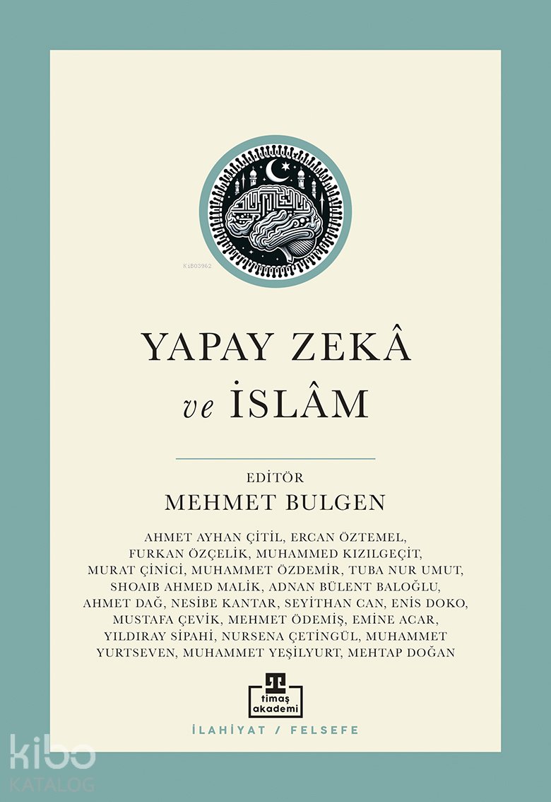 Yapay Zekâ ve İslâm