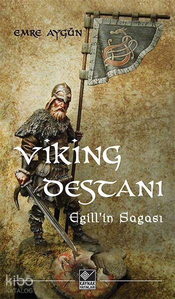Viking Destanı - Egill'in Sagası - Emre Aygün