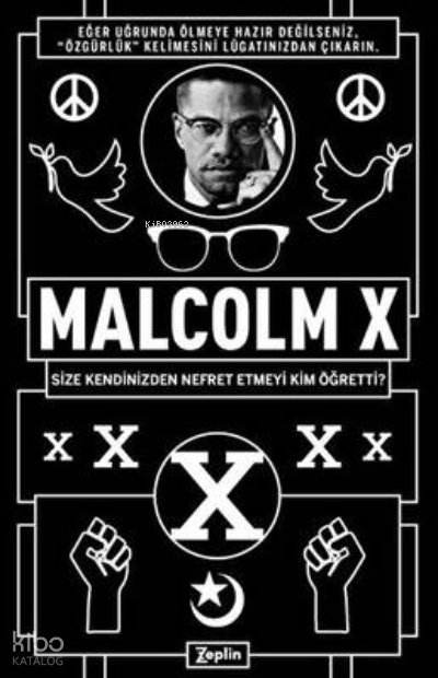 Malcolm X: - Malcolm X