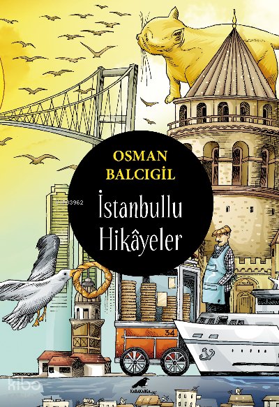 İstanbullu Hikâyeler - Osman Balcıgil