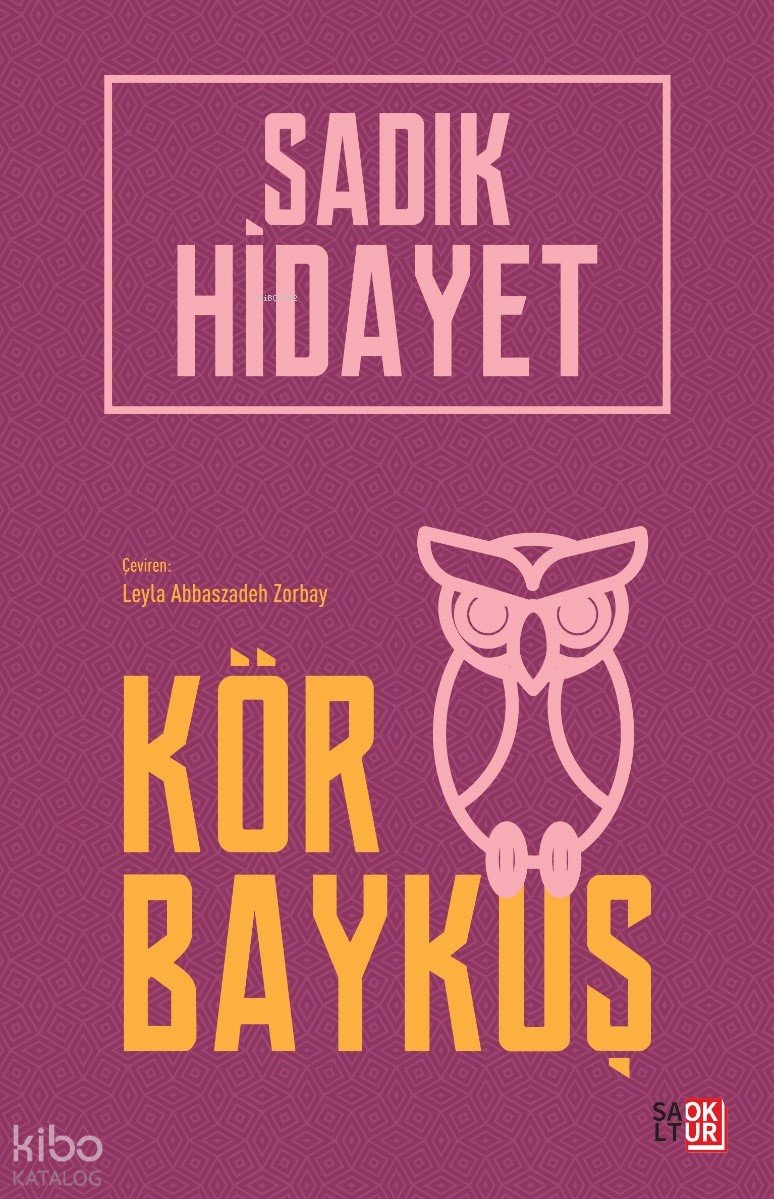 Kör Baykuş - Sadık Hidayet