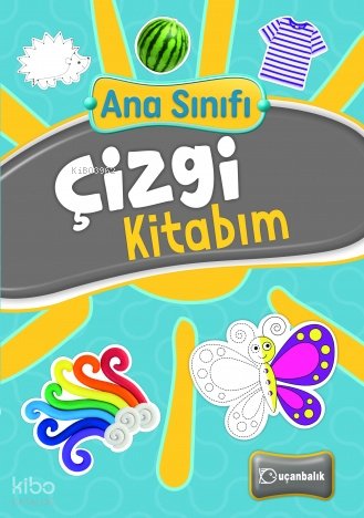 Ana Sınıfı- Çizgi Kitabım