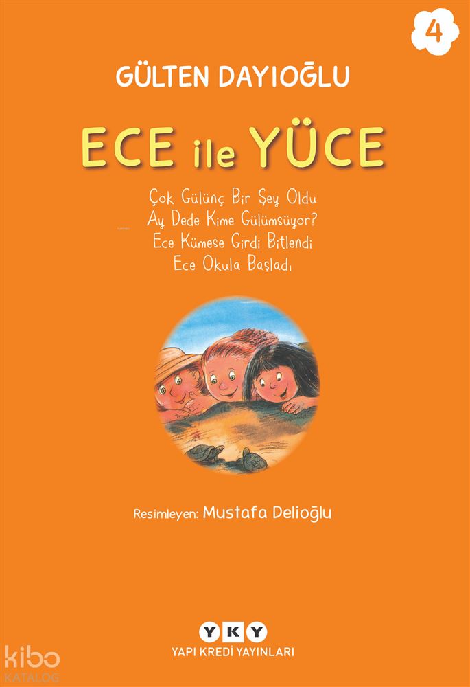 ECE İLE YÜCE - 4