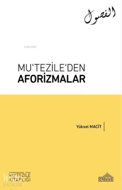Mu‘tezile’den Aforizmalar