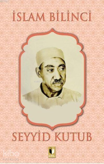İslam Bilinci - Seyyid Kutub