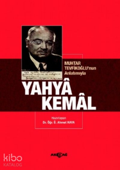 Muhtar Tevfikoğlu’nun Anlatımıyla Yahya Kemal - Ahmet Kaya