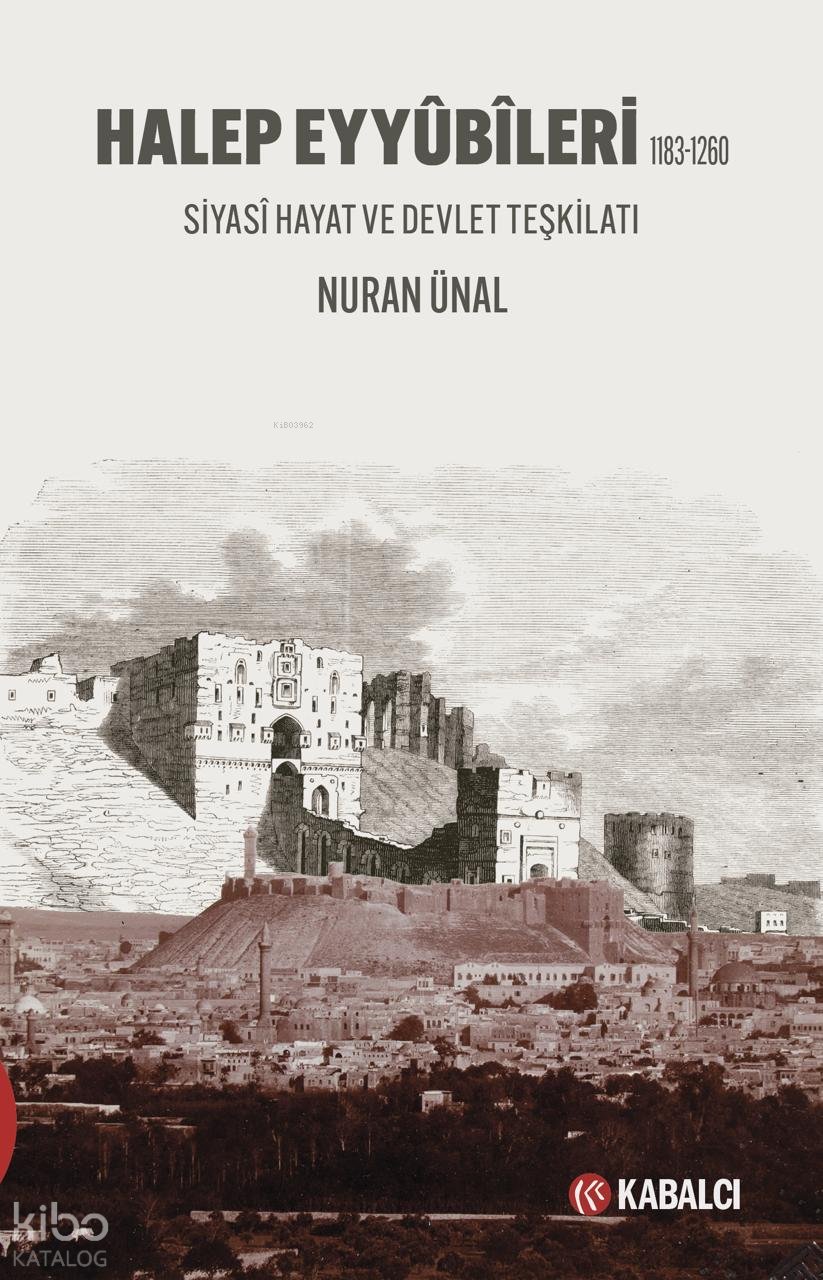 Halep Eyyûbîleri 1183-1260